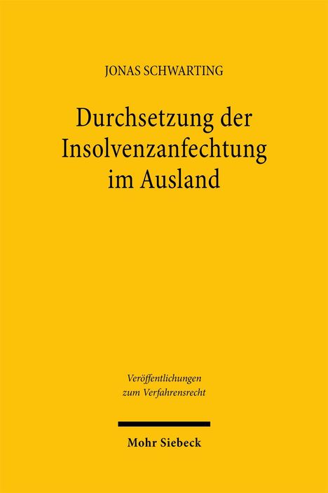 Jonas Schwarting: Durchsetzung der Insolvenzanfechtung im Ausland, Buch