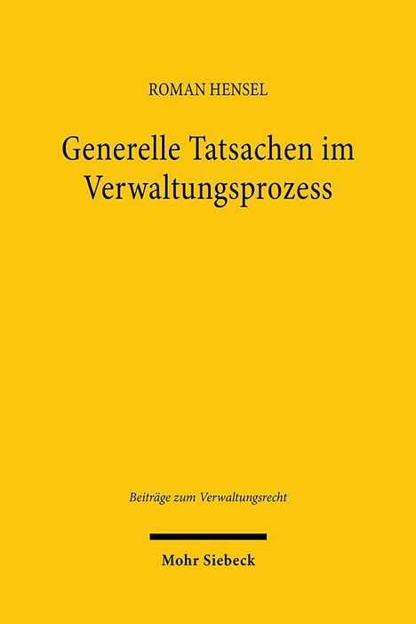 Roman Hensel: Generelle Tatsachen im Verwaltungsprozess, Buch