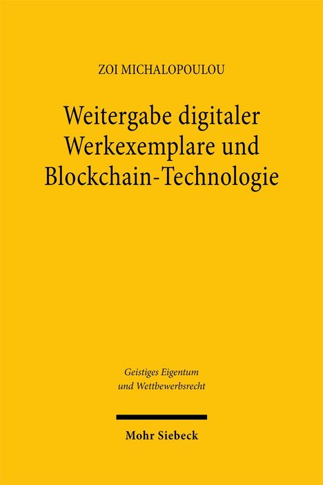 Zoi Michalopoulou: "Weitergabe digitaler Werkexemplare und Blockchain-Technologie." Gelber Hintergrund mit schwarzem Text.