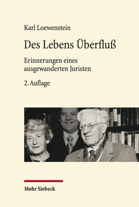Karl Loewenstein: Des Lebens Überfluß, Buch
