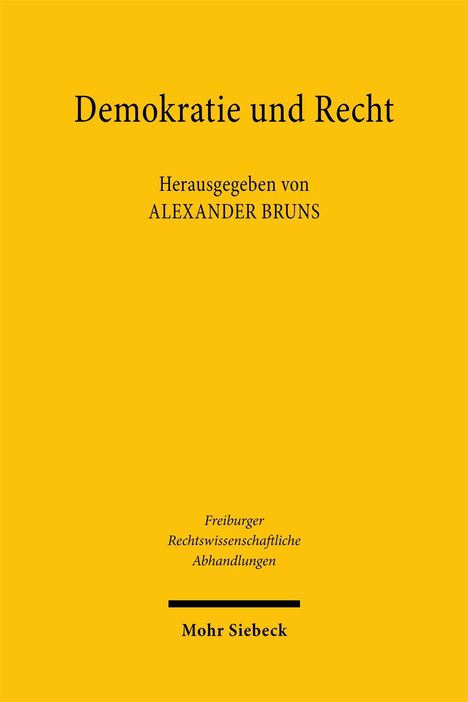 Auf gelbem Hintergrund steht "Demokratie und Recht" und "Herausgegeben von ALEXANDER BRUNS". Unten: "Mohr Siebeck".