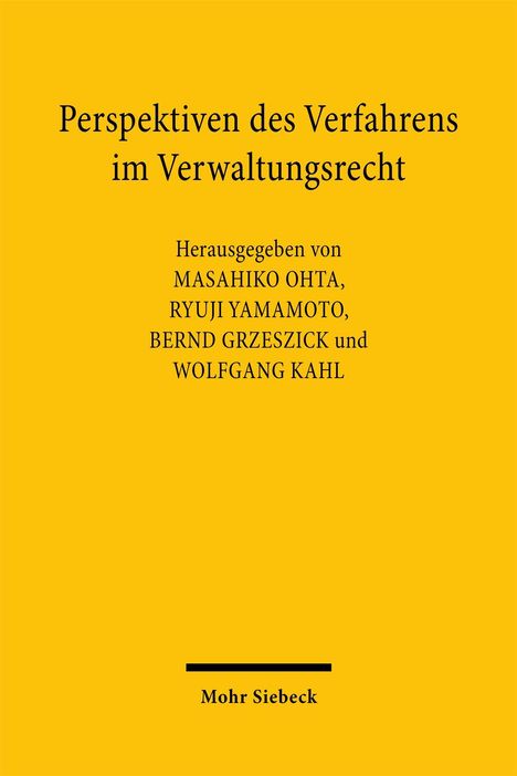 "Perspektiven des Verfahrens im Verwaltungsrecht", gelber Hintergrund. Herausgeber: Ohta, Yamamoto, Grzeszick, Kahl.