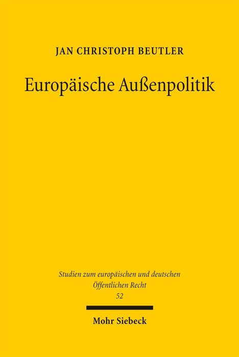 Jan Christoph Beutler: Europäische Außenpolitik, Buch