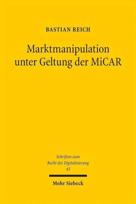 Bastian Reich: Marktmanipulation unter Geltung der MiCAR, Buch