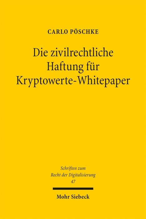 Titel: "Die zivilrechtliche Haftung für Kryptowerte-Whitepaper". Gelber Hintergrund mit schwarzem Text.