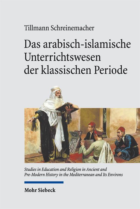 Titel: "Das arabisch-islamische Unterrichtswesen der klassischen Periode". Eine Illustration zeigt eine Lehrszene.