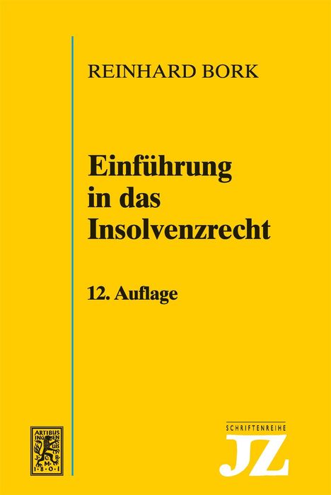 "Einführung in das Insolvenzrecht, 12. Auflage von Reinhard Bork" auf gelbem Hintergrund; zwei Logografiken.