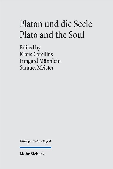 "Platon und die Seele / Plato and the Soul" oben in schwarzem Text. Herausgeber: Corcilius, Männlein, Meister. Unten: Mohr Siebeck.