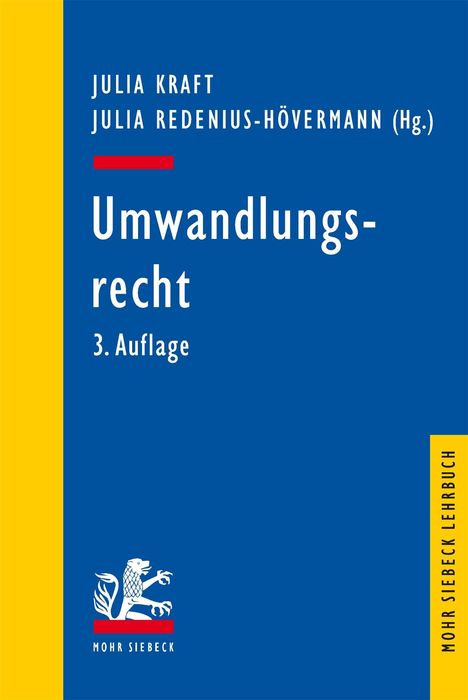 "Umwandlungsrecht, 3. Auflage" auf blauem Hintergrund. Gelber Rand links, weißes Logo unten. Autoren: Julia Kraft, Julia Redenius-Hövermann.