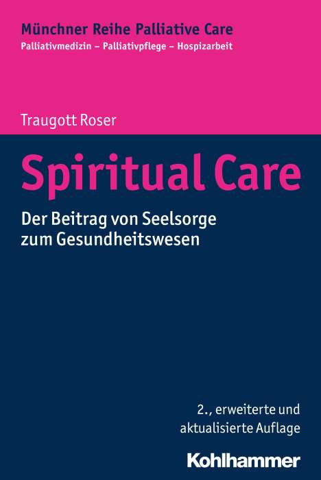 Traugott Roser: Spiritual Care, Buch