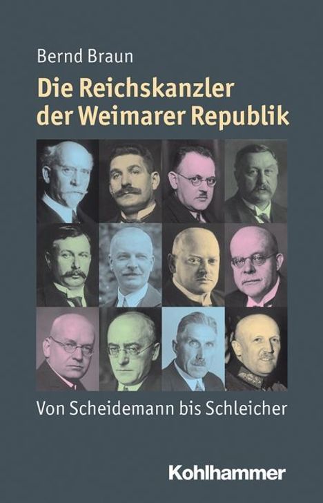 Bernd Braun: Braun, B: Reichskanzler der Weimarer Republik, Buch