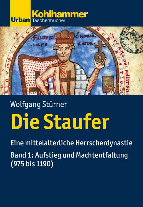 Wolfgang Stürner: Die Staufer, Buch