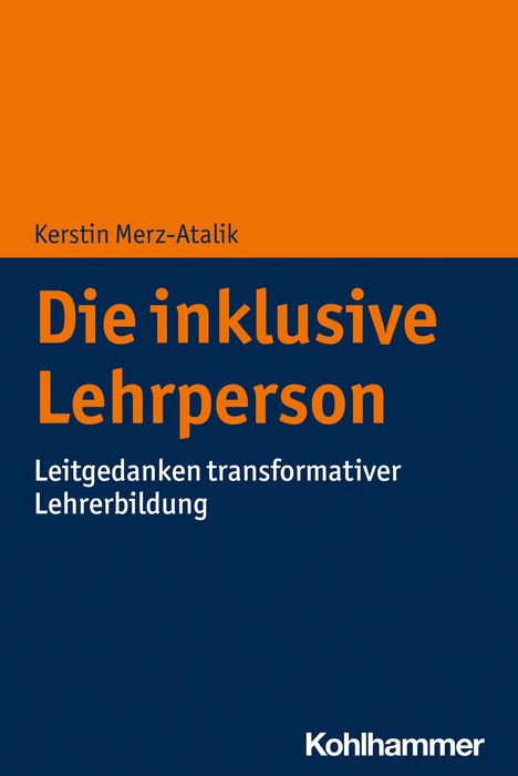 Kerstin Merz-Atalik: Die inklusive Lehrperson, Buch