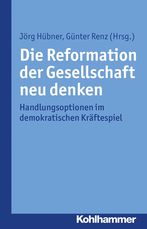 Reformation der Gesellschaft neu denken, Buch
