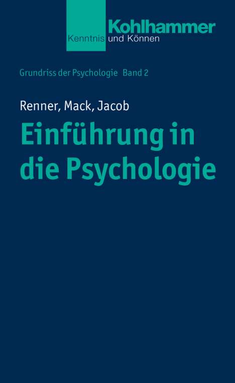 Karl-Heinz Renner: Einführung in die Psychologie, Buch