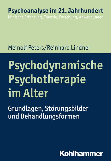 Meinolf Peters: Psychodynamische Psychotherapie im Alter, Buch