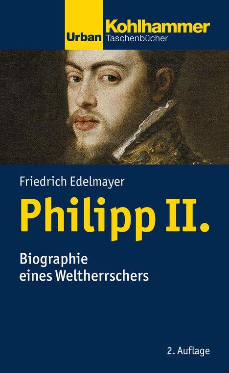 Friedrich Edelmayer: Philipp II., Buch