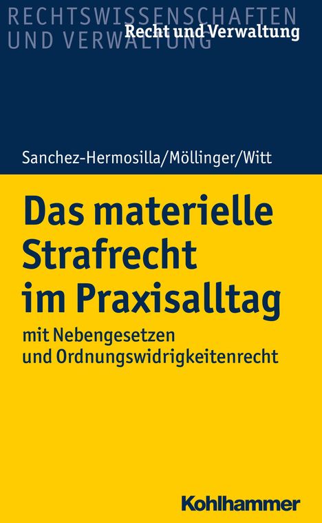 Fernando Sanchez-Hermosilla: Das materielle Strafrecht im Praxisalltag, Buch