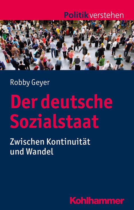 Robby Geyer: Der deutsche Sozialstaat, Buch