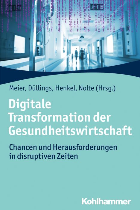 Digitale Transformation der Gesundheitswirtschaft, Buch