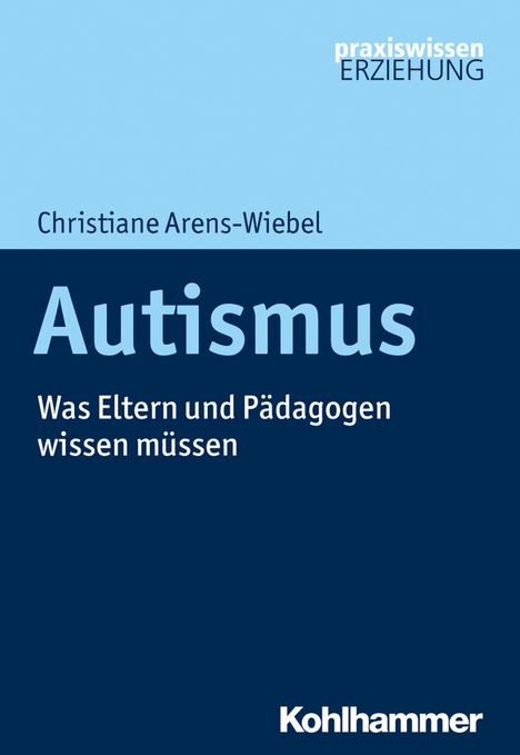 Christiane Arens-Wiebel: Arens-Wiebel, C: Autismus, Buch