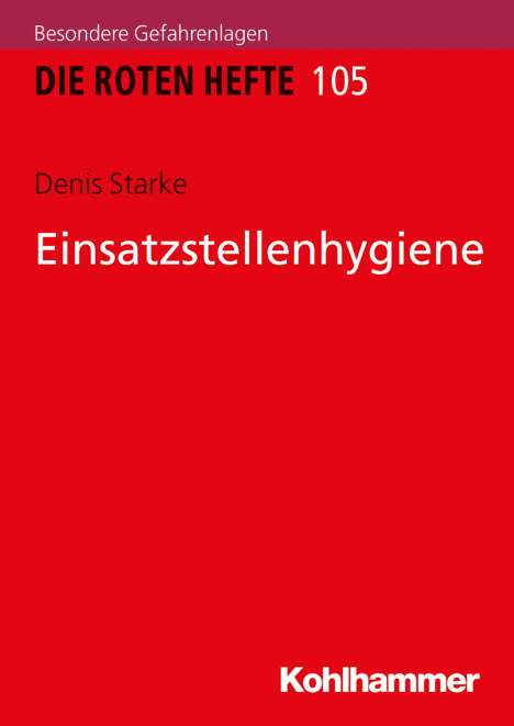 Denis Starke: Starke, D: Einsatzstellenhygiene, Buch