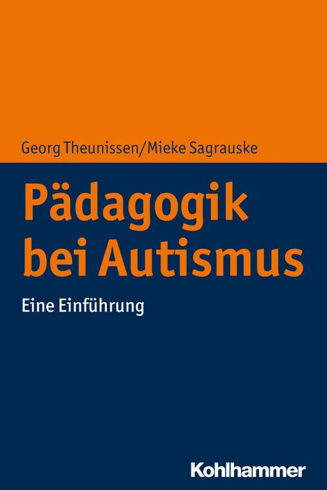 Georg Theunissen: Pädagogik bei Autismus, Buch