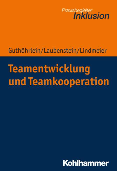 Kirsten Guthöhrlein: Teamentwicklung und Teamkooperation, Buch