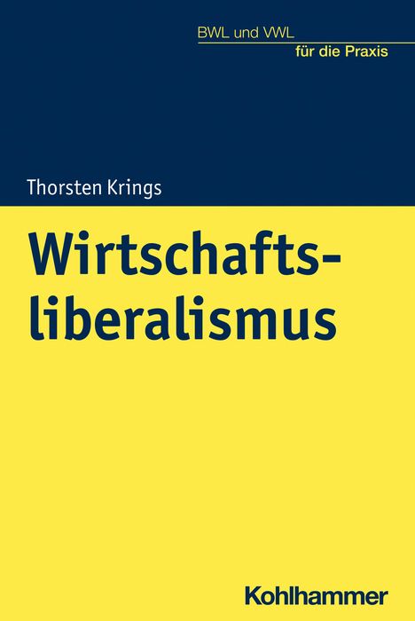 Thorsten Krings: Wirtschaftsliberalismus, Buch