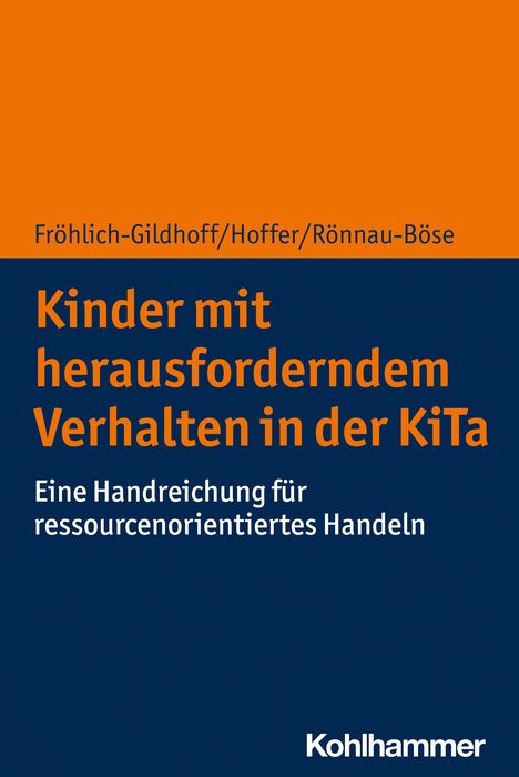 Klaus Fröhlich-Gildhoff: Kinder mit herausforderndem Verhalten in der KiTa, Buch