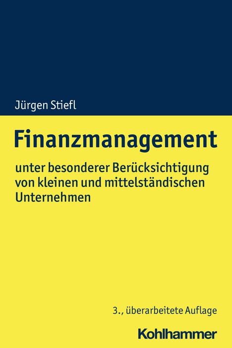 Jürgen Stiefl: Stiefl, J: Finanzmanagement, Buch