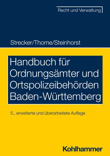 Daniel Strecker: Handbuch für Ordnungsämter und Ortspolizeibehörden Baden-Württemberg, Buch