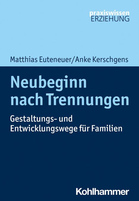 Matthias Euteneuer: Neubeginn nach Trennungen, Buch