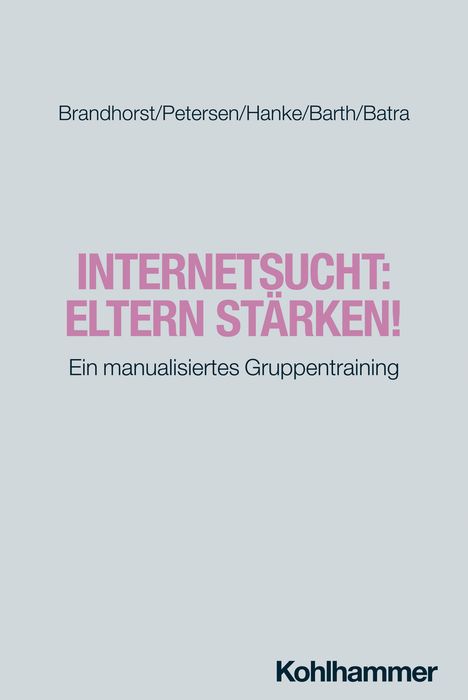 Isabel Brandhorst: Internetsucht: Eltern stärken!, Buch