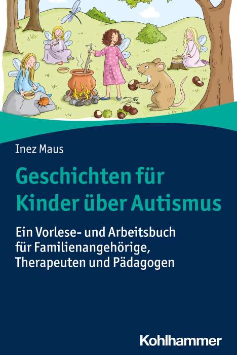 Inez Maus: Geschichten für Kinder über Autismus, Buch
