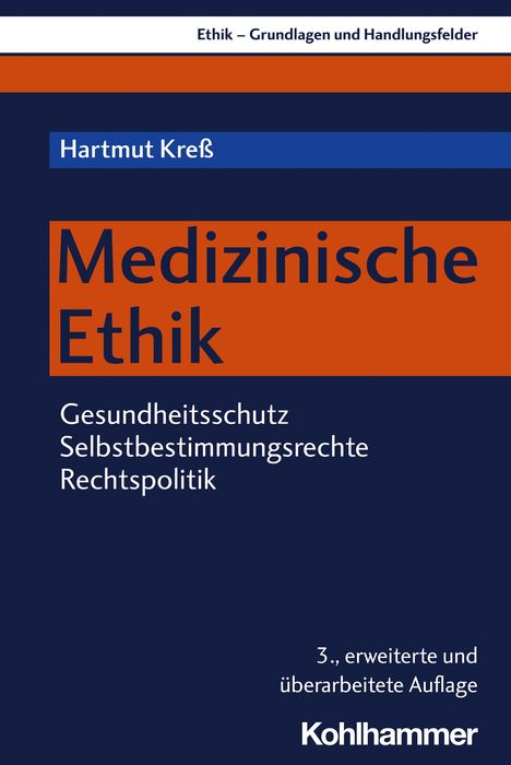 Hartmut Kreß: Medizinische Ethik, Buch