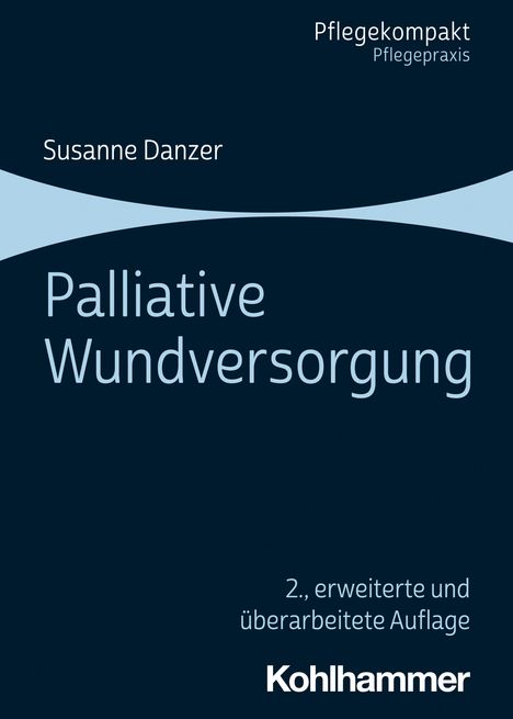 Susanne Danzer: Palliative Wundversorgung, Buch