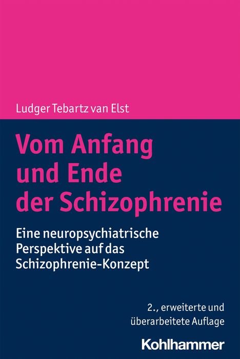 Ludger Tebartz Van Elst: Vom Anfang und Ende der Schizophrenie, Buch
