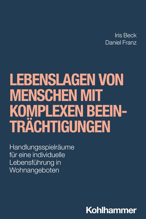 Iris Beck: Lebenslagen von Menschen mit komplexen Beeinträchtigungen, Buch