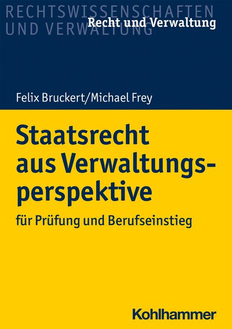 Felix Bruckert: Staatsrecht aus Verwaltungsperspektive, Buch