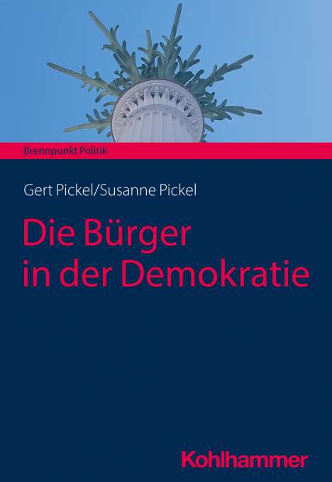 Susanne Pickel: Die Bürger in der Demokratie, Buch