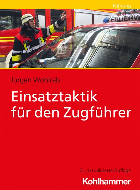 Jürgen Wohlrab: Einsatztaktik für den Zugführer, Buch