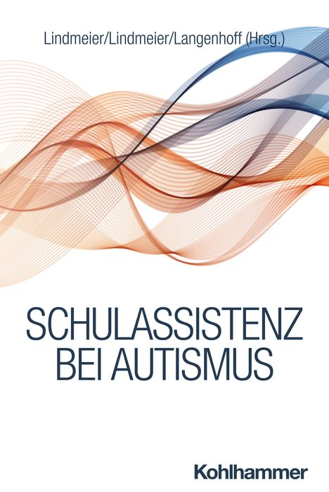 Schulassistenz bei Autismus, Buch