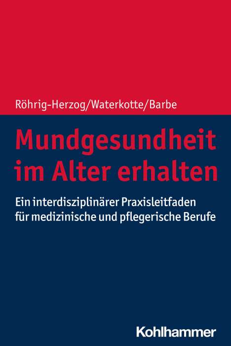 Gabriele Röhrig-Herzog: Mundgesundheit im Alter erhalten, Buch