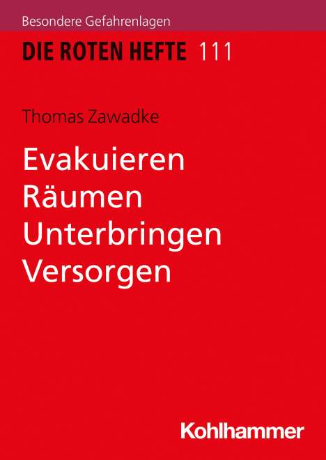 Thomas Zawadke: Evakuieren, Räumen, Unterbringen, Versorgen, Buch