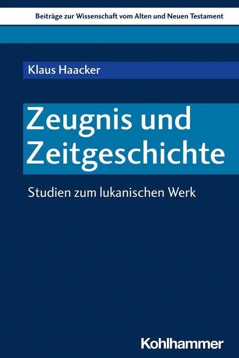 Klaus Haacker: Zeugnis und Zeitgeschichte, Buch