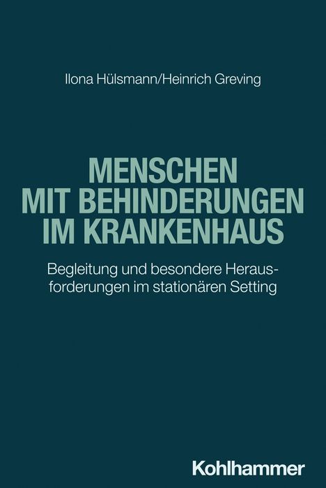 Ilona Hülsmann: Menschen mit Behinderungen im Krankenhaus, Buch