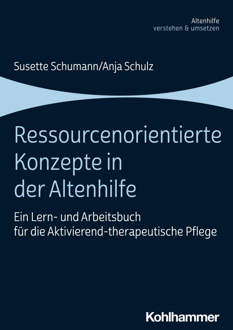 Susette Schumann: Ressourcenorientierte Konzepte in der Altenhilfe, Buch