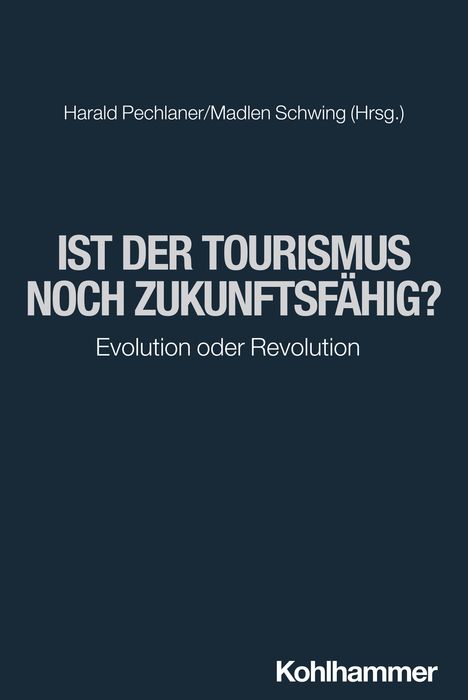 Ist der Tourismus noch zukunftsfähig?, Buch