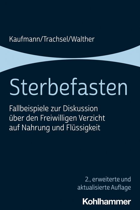 Peter Kaufmann: Sterbefasten, Buch